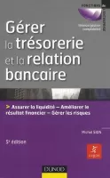 Gérer la trésorerie et la relation bancaire vignette