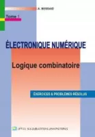 ELECTRONIQUE NUMERIQUE LIGIQUE SEQUENTIELLE TOME1 vignette