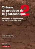 Théorie et pratique de la géotechnique tome 2 vignette